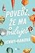 Povedz, že ma miluješ by Jenny Han