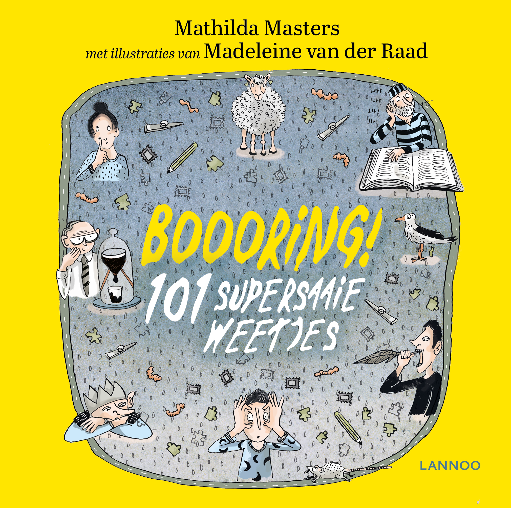 Boooring! 101 supersaaie weetjes
