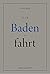 Die Badenfahrt: David Hess,...