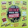 How to Think When You Write