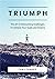 TRIUMPH: The Art of Overcoming Challenges, To Achieve Your Goals and Dreams