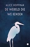 De wereld die we ...