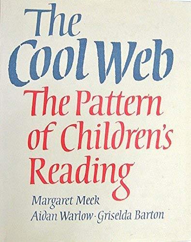 The Cool Web: The Pattern of Children's Reading (Hardcover)