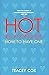 Hot Relationships: How to Have One