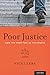 Poor Justice: How the Poor Fare in the Courts