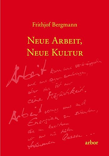 Neue Arbeit, neue Kultur (Paperback)