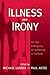 Illness and Irony: On the Ambiguity of Suffering in Culture