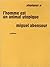 L'homme est un animal utopique
