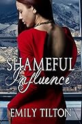 Shameful Influence