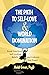 The Path to Self-Love and World Domination: Break Free from Self-Limiting Beliefs and Embrace Your Power