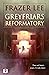 Greyfriars Reformatory (Fiction Without Frontiers)