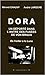 Dora: Un déporté dans l'ant...