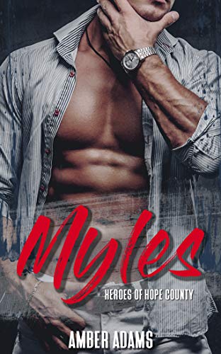 Myles (Heroes of Hope County #1)