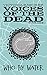 Who by Water (Voices of the Dead #1)