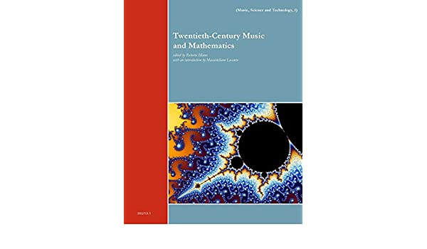 Twentieth-Century Music and Mathematics