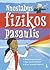 Nuostabus fizikos pasaulis