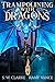 Trampolining with Dragons (Dragons and Other Mythical Creatures #3)