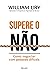 Supere o não (Portuguese Edition)