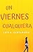 Un viernes cualquiera