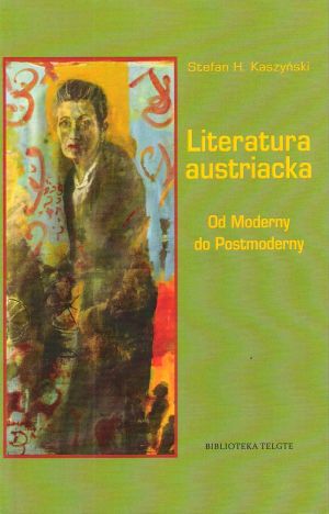 Literatura austriacka. Od Moderny do Postmoderny
