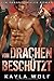 Vom Drachen beschützt (Drachen von Dragon Valley #2)