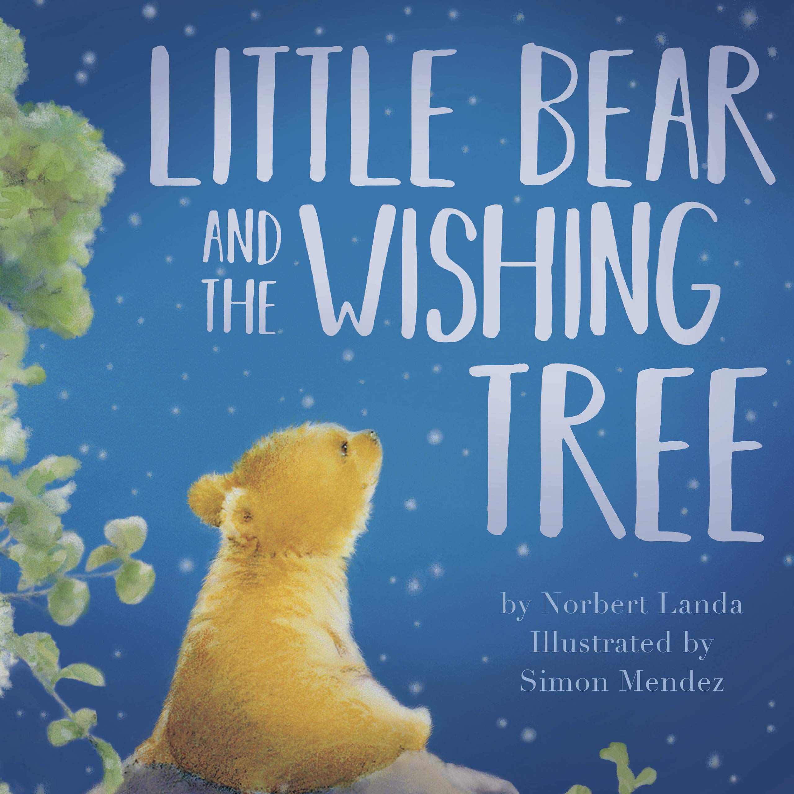 Little Bear and the Wishing Tree - Little Hippo Books - Children's Padded Board Book (Board Book)