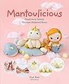 Mantoulicious: Creative & Yummy Chinese Steamed Buns Mantoulicious: Creative & Yummy Chinese Steamed Buns