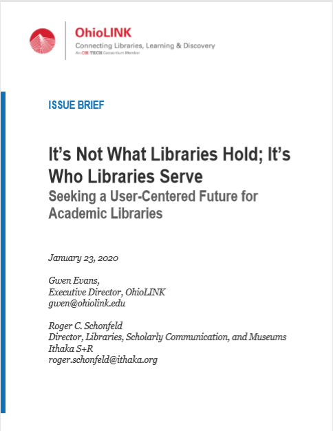 It’s Not What Libraries Hold; It’s Who Libraries Serve: Seeking a User-Centered Future for Academic Libraries