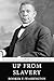 Up from Slavery by Booker T. Washington by Booker T. Washington Up from Slavery by Booker T. Washington by Booker T. Washington
