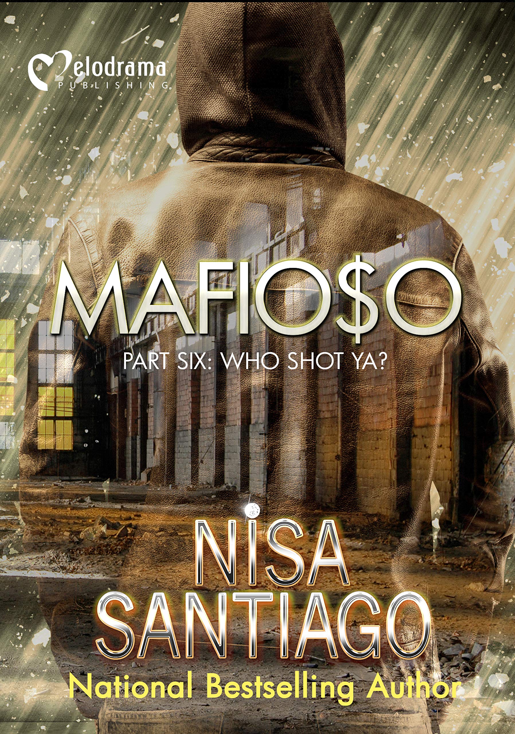 Mafioso - Part 6: Who Shot Ya? (Paperback)