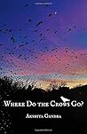 Where Do the Crows Go?