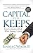 Capital For Keeps: Limit Litigation Risk While Raising Capital