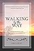 Walking by the Way: Homesch...