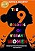 The 9 Colours of Vibrant Women