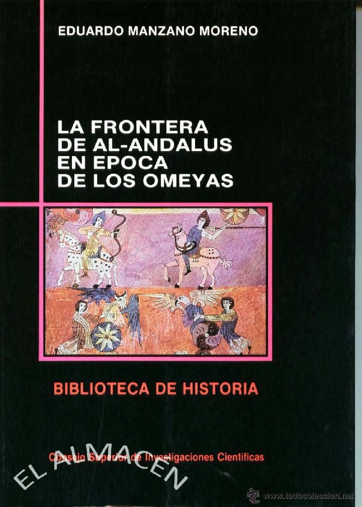 La Frontera de Al-Andalus en Época de los Omeyas