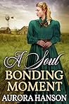 A Soul Bonding Mo...