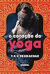 O Coracao do Yoga
