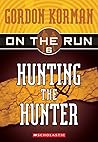 Hunting the Hunter by Gordon Korman