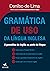 Gramática de uso da língua inglesa by Denilso De Lima