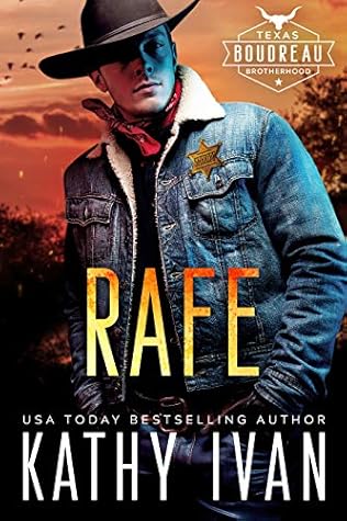 Rafe (Texas Boudreau Brotherhood, #1)