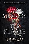 A Memory in the Flame (Charlie Travesty, #3)