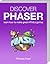 Discover Phaser