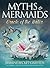 Myths & Mermaids: Oracle of the Water
