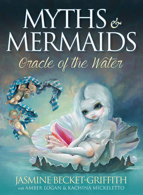 Myths & Mermaids: Oracle of the Water (Paperback)