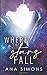 Where the Stars Fall