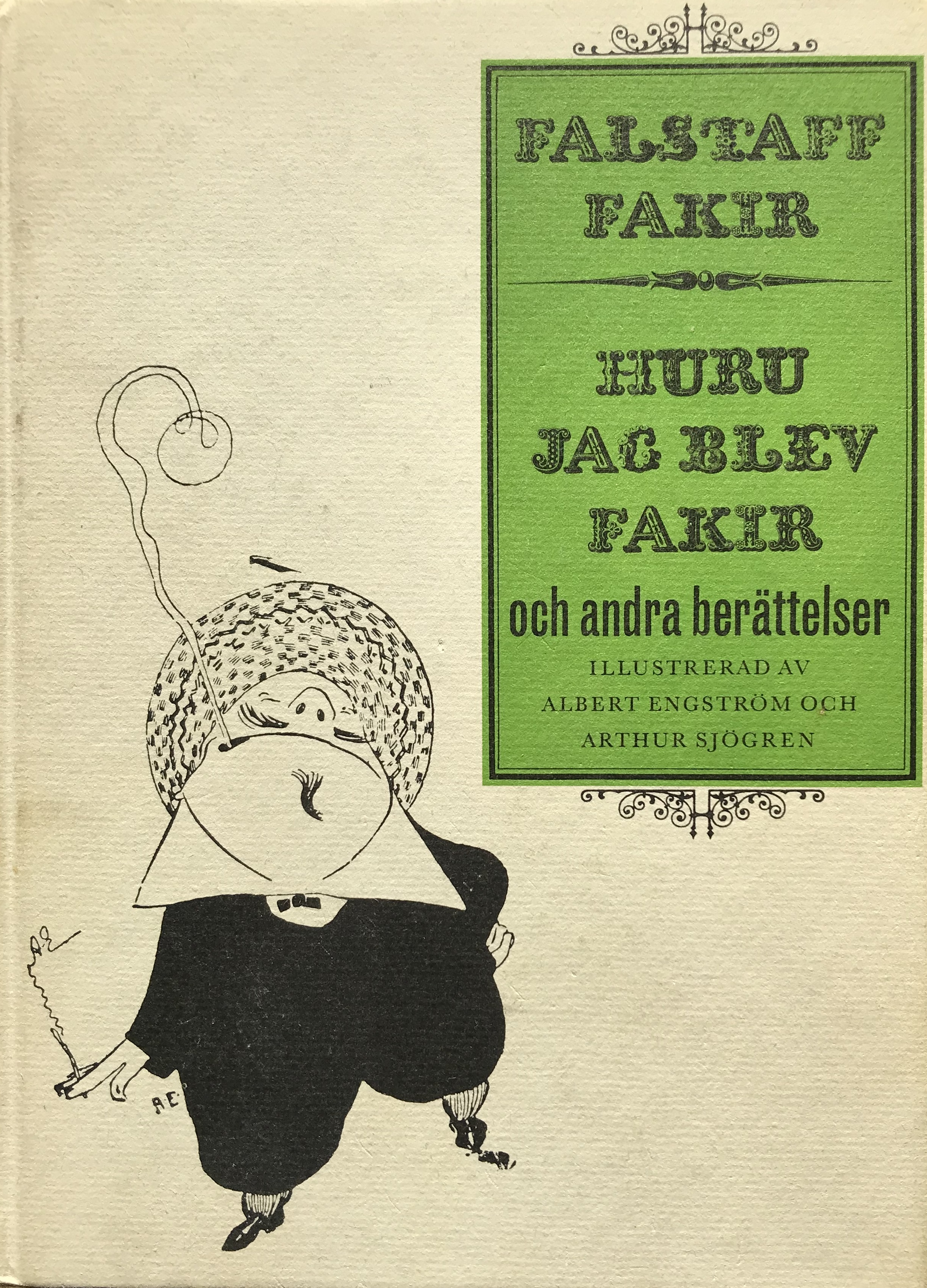 Huru jag blev fakir och andra berättelser