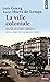 La ville coloniale XVe-XXe ...
