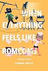 When Everything Feels Like Romcoms