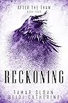 Reckoning: After ...