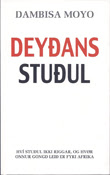 Deyðans stuðul : hví stuðul ikki riggar, og hvør onnur gongd leið er fyri Afrika